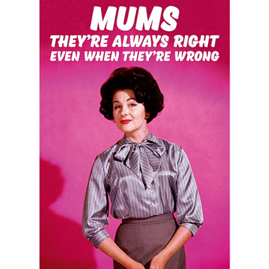 CARD DEAN MORRIS MUMS ALWAYS RIGHT