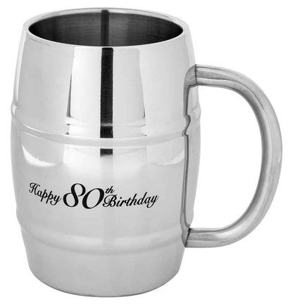 TANKARD STAINLESS STEEL 400ML [DE:HAPPY 80TH BIRTHDAY]