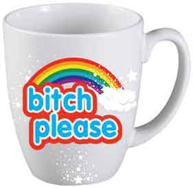 MUG 12OZ [DE:BITCH PLEASE]